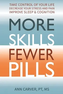 Viac zručností, menej piluliek - More Skills, Fewer Pills