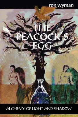 Pávie vajce: Alchýmia svetla a tieňa - The Peacock's Egg: Alchemy of Light and Shadow