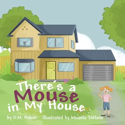 V mojom dome je myš - There's a Mouse in My House