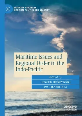Námorné otázky a regionálny poriadok v Indopacifiku - Maritime Issues and Regional Order in the Indo-Pacific