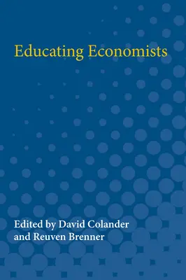 Vzdelávanie ekonómov - Educating Economists