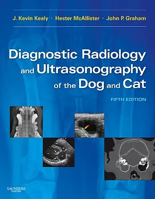 Diagnostická rádiológia a ultrasonografia psa a mačky - Diagnostic Radiology and Ultrasonography of the Dog and Cat