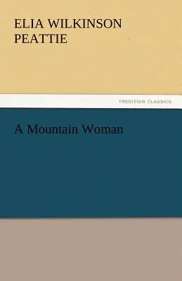Horská žena - A Mountain Woman