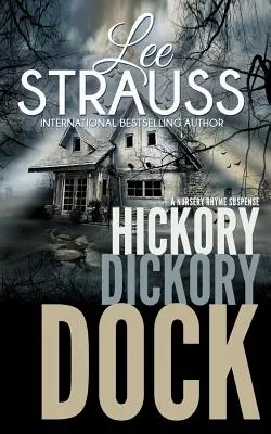 Hickory Dickory Dock: Záhada Marlowa a Sagea - Hickory Dickory Dock: A Marlow and Sage Mystery
