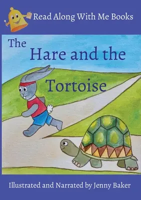 Zajac a: Ilustrovaná a rozprávaná Jenny Baker - Hare and the: Illustrated and Narrated by Jenny Baker