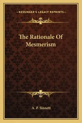 Zdôvodnenie mesmerizmu - The Rationale Of Mesmerism