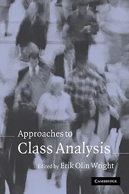 Prístupy k triednej analýze - Approaches to Class Analysis