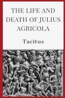 Život a smrť Júlia Agricolu - The Life and Death of Julius Agricola