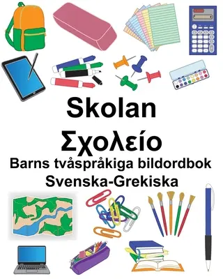Švédsko- grécka škola/Σχολείο Detská dvojjazyčná obrázková kniha - Svenska-Grekiska Skolan/Σχολείο Barns tvsprkiga bildordbok