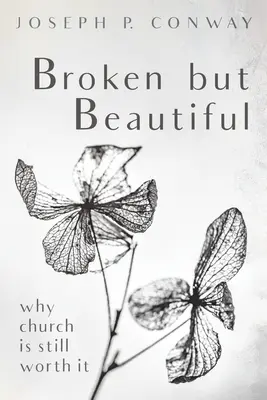 Zlomené, ale krásne - Broken but Beautiful