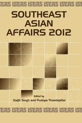 Záležitosti juhovýchodnej Ázie 2012 - Southeast Asian Affairs 2012