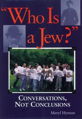 Kto je Žid? (Židia): Rozhovory, nie závery - Who Is a Jew?: Conversations, Not Conclusions
