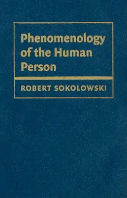 Fenomenológia ľudskej osoby - Phenomenology of the Human Person