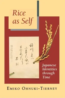 Ryža ako ja: japonské identity v čase - Rice as Self: Japanese Identities Through Time