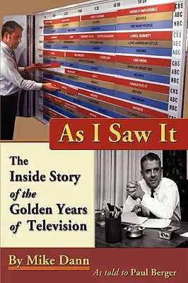 Ako som to videl ja: Príbeh zlatých rokov televízie - As I Saw It: The Inside Story of the Golden Years of Television