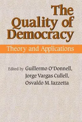 Kvalita demokracie: Teória a aplikácie - The Quality of Democracy: Theory and Applications