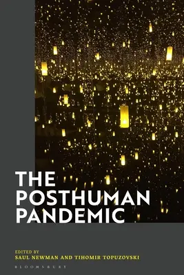 Posthumánna pandémia - The Posthuman Pandemic