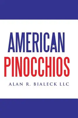 Americký Pinocchios - American Pinocchios