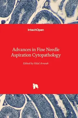 Pokroky v cytopatológii tenkoihlovej aspirácie - Advances in Fine Needle Aspiration Cytopathology