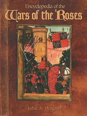 Encyklopédia vojen ruží - Encyclopedia of the Wars of the Roses