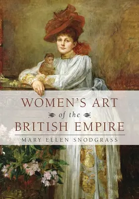 Umenie žien v britskom impériu - Women's Art of the British Empire