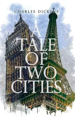 Príbeh dvoch miest - A Tale of Two Cities