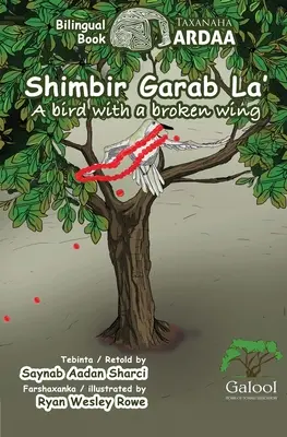 Shimbir Garab La' / Vták so zlomeným krídlom - Shimbir Garab La' / A bird with a broken wing