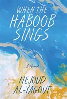 Keď spieva Haboob - When the Haboob Sings