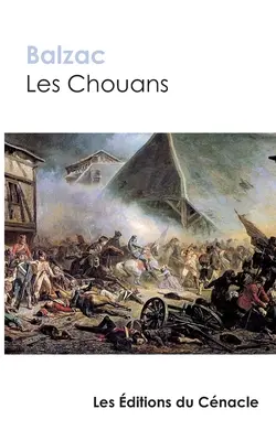Les Chouans by Balzac (referenčné vydanie) - Les Chouans de Balzac (dition de rfrence)