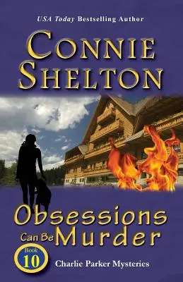 Posadnutosť môže byť vraždou: Záhady Charlieho Parkera, kniha 10 - Obsessions Can Be Murder: Charlie Parker Mysteries, Book 10