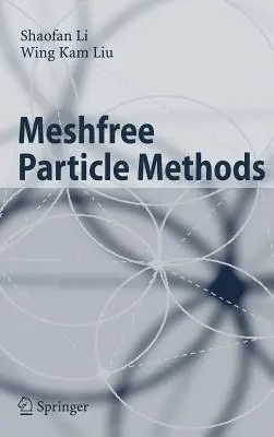 Metódy častíc bez siete - Meshfree Particle Methods