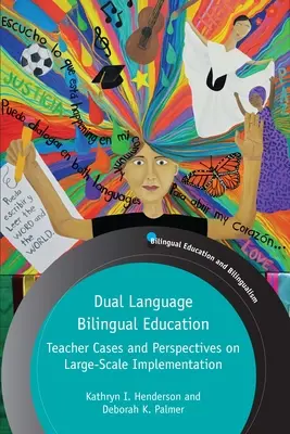 Dvojjazyčné bilingválne vzdelávanie: Prípady učiteľov a pohľad na rozsiahlu implementáciu - Dual Language Bilingual Education: Teacher Cases and Perspectives on Large-Scale Implementation