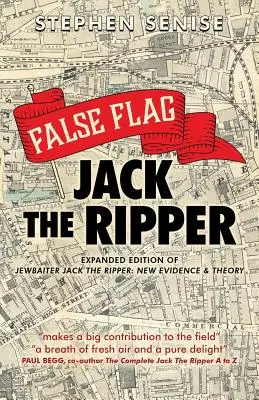 Falošná vlajka Jacka Rozparovača - False Flag Jack The Ripper