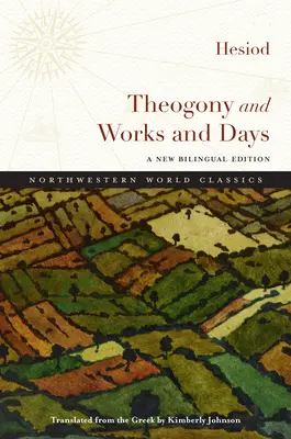 Teogónia a diela a dni: Nové dvojjazyčné vydanie - Theogony and Works and Days: A New Bilingual Edition