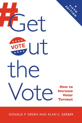 Choďte voliť: Ako zvýšiť volebnú účasť - Get Out the Vote: How to Increase Voter Turnout