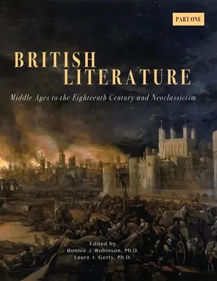 Britská literatúra: Stredovek až osemnáste storočie a neoklasicizmus - prvá časť - British Literature: Middles Ages to the Eighteenth Century and Neoclassicism - Part One