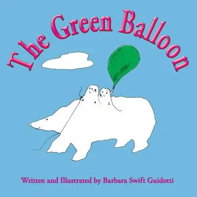 Zelený balón - The Green Balloon