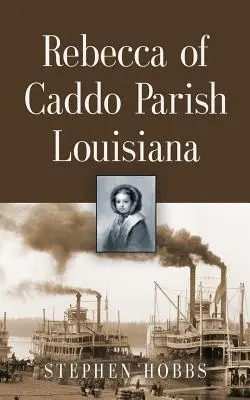 Rebeka z Caddo Parish Louisiana - Rebecca of Caddo Parish Louisiana