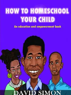 Ako učiť svoje dieťa doma a odomknúť jeho genialitu - How to Homeschool Your Child and Unlock Their Genius