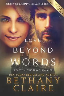 Láska za hranicami slov (Large Print Edition): Škótska romanca o cestovaní v čase - Love Beyond Words (Large Print Edition): A Scottish, Time Travel Romance