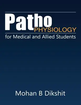 Patofyziológia pre študentov medicíny a príbuzných odborov - Pathophysiology for Medical and Allied Students