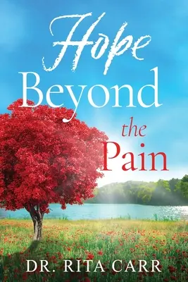 Nádej za hranicou bolesti - Hope Beyond the Pain