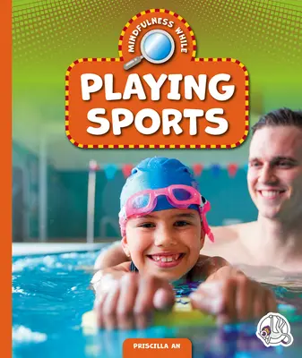 Mindfulness pri športe - Mindfulness While Playing Sports