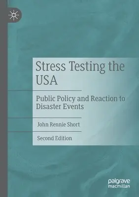 Stresové testovanie USA: Verejná politika a reakcia na katastrofické udalosti - Stress Testing the USA: Public Policy and Reaction to Disaster Events