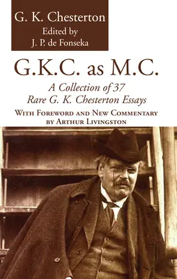 G.K.C. ako M.C. - G.K.C. as M.C.