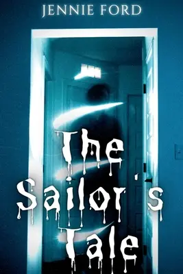 Príbeh námorníka - The Sailor's Tale