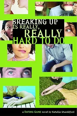 Zoznamovacia hra č. 2: Rozchod je naozaj, ale naozaj ťažký - Dating Game #2: Breaking Up Is Really, Really Hard to Do