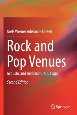 Rockové a popové miesta: Akustický a architektonický dizajn - Rock and Pop Venues: Acoustic and Architectural Design