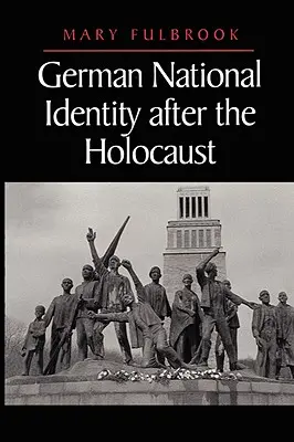 Nemecká národná identita po holokauste - German National Identity After the Holocaust