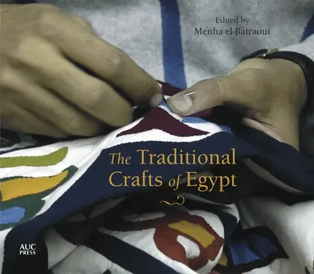 Tradičné remeslá Egypta - The Traditional Crafts of Egypt